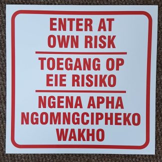 Enter At Own Risk Sign - 290x290mm