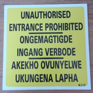 Unauthorized - Entrance Prohibited Sign - 290x290mm
